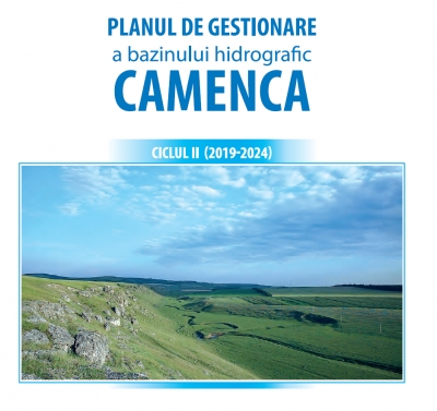 Planul de gestionare a bazinului hidrografic CAMENCA, ciclul II (2019-2024)